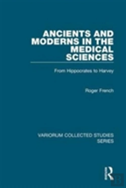 Bertrand.pt - Ancients And Moderns In The Medical Sciences