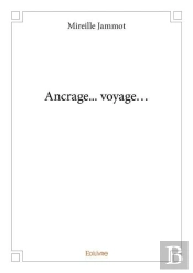 Ancrage.. Voyage...