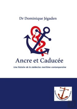 Bertrand.pt - Ancre Et Caducee - Une Histoire De La Medecine Ma