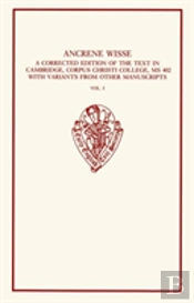 Ancrene Wisse Volume 1