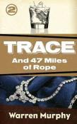And 47 Miles Of Rope