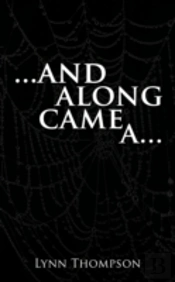 ..And Along Came A...