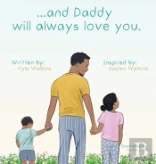 ...And Daddy Will Always Love You.
