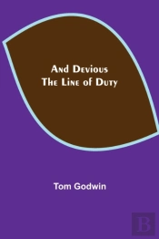 And Devious The Line Of Duty