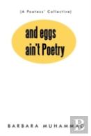 And Eggs Ain'T Poetry