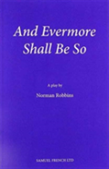 And Evermore Shall Be So