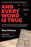And Every Word Is True