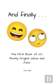 And Finally . . .: The First Book Of 100