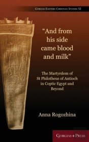 'And From His Side Came Blood And Milk'