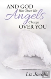 And God Has Given His Angels Charge Over