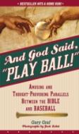 And God Said, ''Play Ball!''
