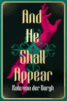 And He Shall Appear