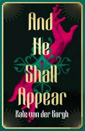 And He Shall Appear