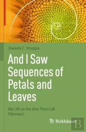 And I Saw Sequences Of Petals And Leaves