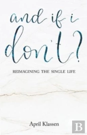 And If I Don'T?
