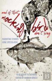 And If That Mockingbird Don'T Sing