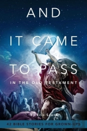 And It Came To Pass In The Old Testament