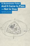 And It Came to Pass – Not to Stay