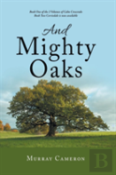 And Mighty Oaks