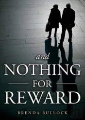 And Nothing For Reward