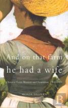 And On That Farm He Had A Wife