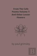 And Other Lesser Flowers