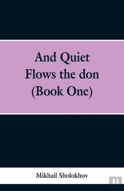 Bertrand.pt - And Quiet Flows The Don (Book One)