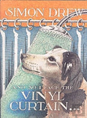 And So I Face The Vinyl Curtain