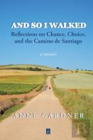 And So I Walked