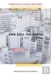 And Still The Earth