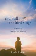 And Still Theâ Birdâ Sings