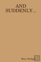 And Suddenly...