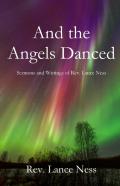 And The Angels Danced
