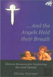 And The Angels Held Their Breath