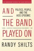 And The Band Played On