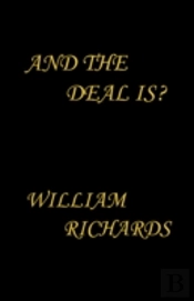 And The Deal Is?