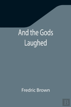 Bertrand.pt - And The Gods Laughed