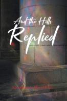 And The Hills Replied