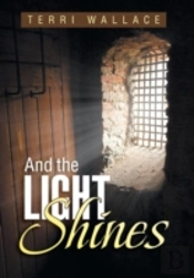 And The Light Shines