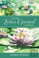 . . . And The Lotus Opened