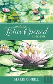 . . . And The Lotus Opened