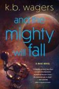 And The Mighty Will Fall