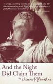And The Night Did Claim Them