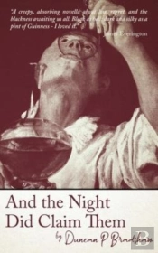 And The Night Did Claim Them
