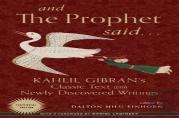 And The Prophet Said