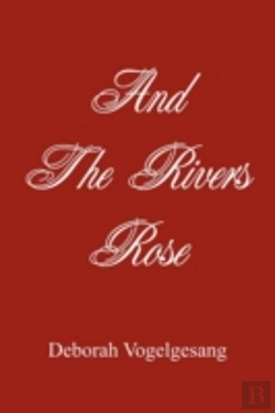Bertrand.pt - And The Rivers Rose