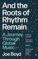 And The Roots Of Rhythm Remain