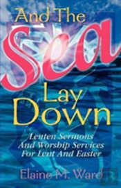 And The Sea Lay Down