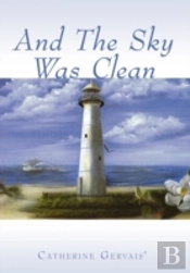 And The Sky Was Clean