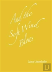 And The Soft Wind Blows